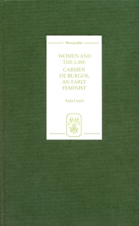 Cover image: Women and the Law: Carmen de Burgos, an Early Feminist 1st edition 9781855661219
