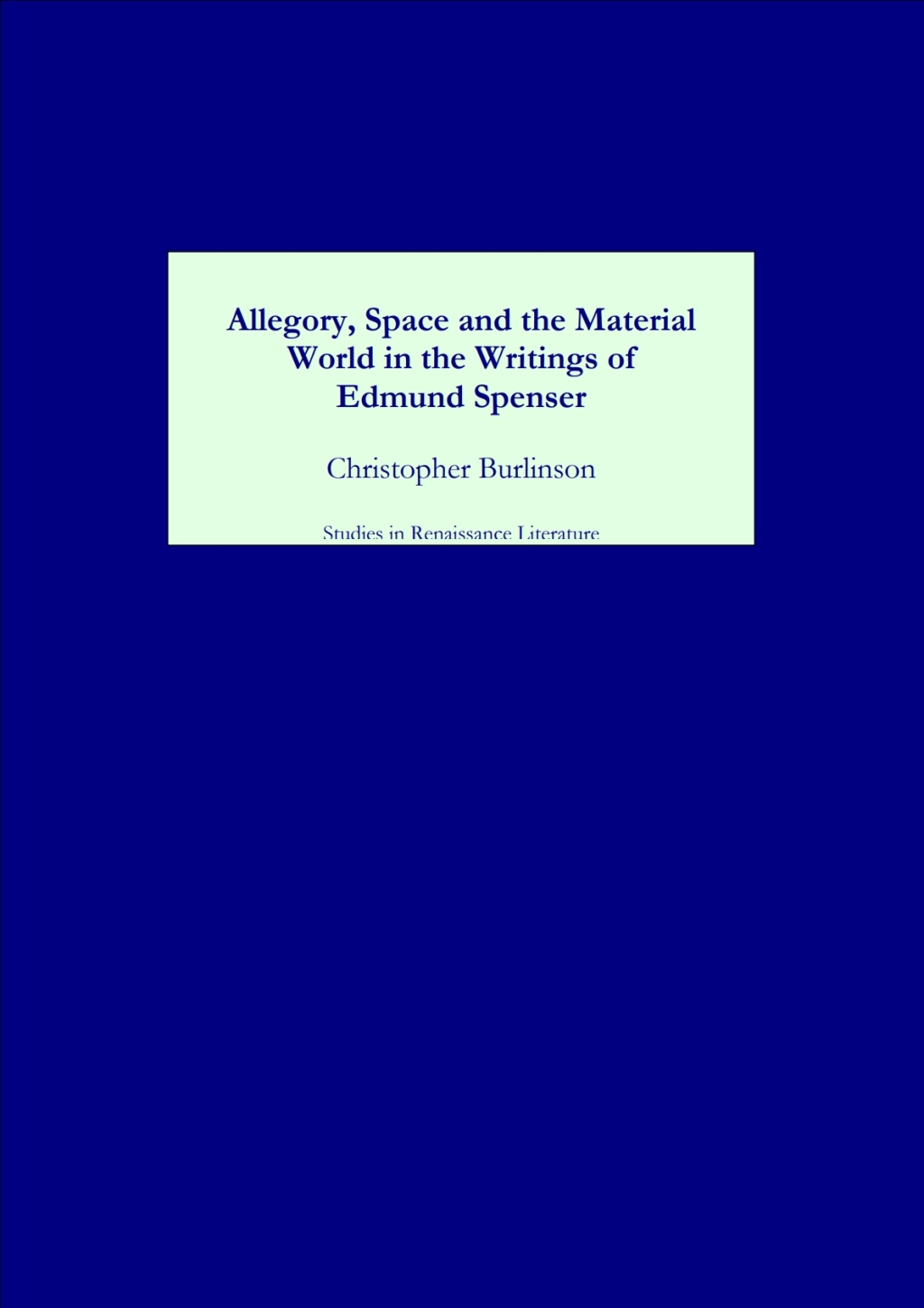 ISBN 9781843840787 product image for Allegory  Space and the Material World in the Writings of Edmund Spenser - 1st E | upcitemdb.com