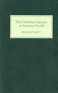 Imagen de portada: The Chamber Cantatas of Antonio Vivaldi 9781843832010