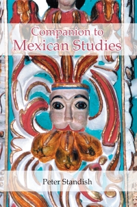 Cover image: A Companion to Mexican Studies 1st edition 9781855661349