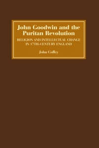 Cover image: John Goodwin and the Puritan Revolution 1st edition 9781843832652