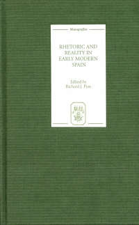 Imagen de portada: Rhetoric and Reality in Early Modern Spain 1st edition 9781855661271