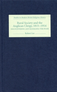 Titelbild: Rural Society and the Anglican Clergy, 1815-1914 1st edition 9781843832027