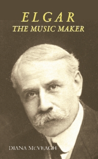 Titelbild: Elgar the Music Maker 1st edition 9781843832959