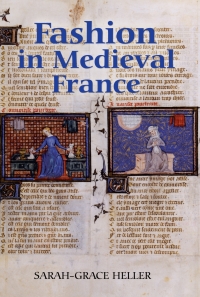 Cover image: Fashion in Medieval France 1st edition 9781843841104