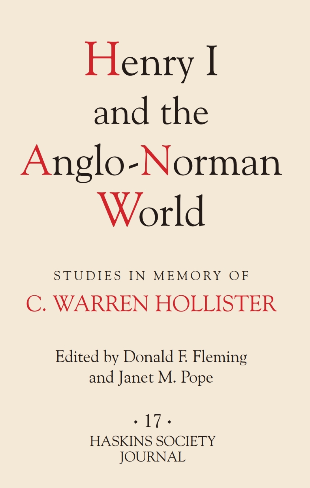 Henry I and the Anglo-Norman World Studies in Memory of C. Warren Hollister