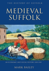 Cover image: Medieval Suffolk: An Economic and Social History, 1200-1500 1st edition 9781843833154