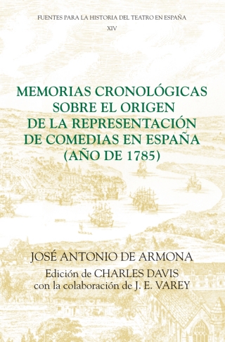 Immagine di copertina: Memorias cronológicas sobre el origen de la representación de comedias en España (año de 1785) 1st edition 9781855660458