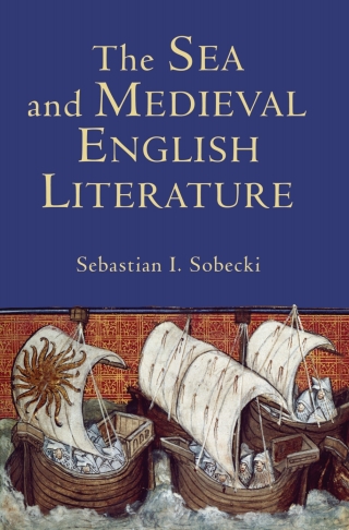 Omslagafbeelding: The Sea and Medieval English Literature 9781843841371
