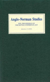 Cover image: Anglo-Norman Studies XXX 9781843833796