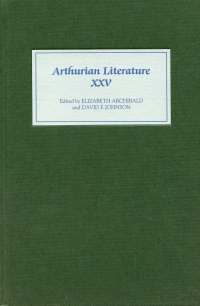 Cover image: Arthurian Literature XXV 1st edition 9781843841715