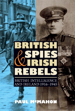 صورة الغلاف: British Spies and Irish Rebels 1st edition 9781843833765
