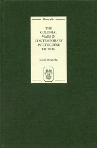 Cover image: The Colonial Wars in Contemporary Portuguese Fiction 1st edition 9781855661585