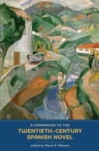 Cover image: A Companion to the Twentieth-Century Spanish Novel 1st edition 9781855661745