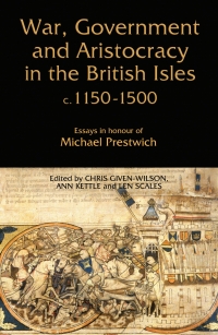 Omslagafbeelding: War, Government and Aristocracy in the British Isles, c.1150-1500 9781843833895