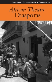 صورة الغلاف: African Theatre 8: Diasporas 1st edition 9781847015013