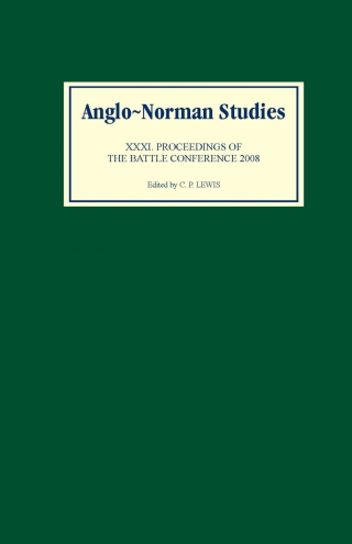 Cover image: Anglo-Norman Studies XXXI 1st edition 9781843834731