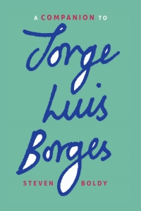 Omslagafbeelding: A Companion to Jorge Luis Borges 1st edition 9781855661899