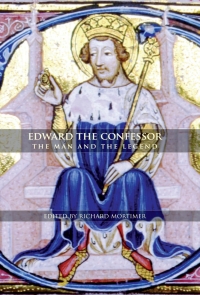 Immagine di copertina: Edward the Confessor 1st edition 9781843834366