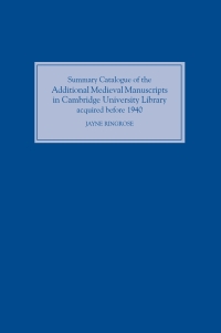 Cover image: Summary Catalogue of the Additional Medieval Manuscripts in Cambridge University Library acquired before 1940 1st edition 9781843834878