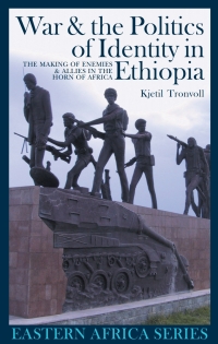 Imagen de portada: War and the Politics of Identity in Ethiopia 1st edition 9781847016126