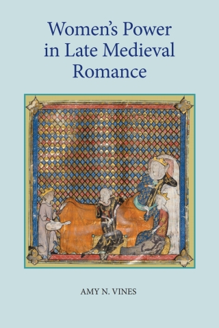Omslagafbeelding: Women's Power in Late Medieval Romance 1st edition 9781843842750