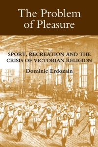 Cover image: The Problem of Pleasure 1st edition 9781843835288