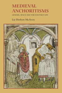 Cover image: Medieval Anchoritisms 9781843842774