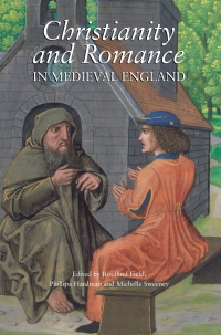 Omslagafbeelding: Christianity and Romance in Medieval England 1st edition 9781843842194