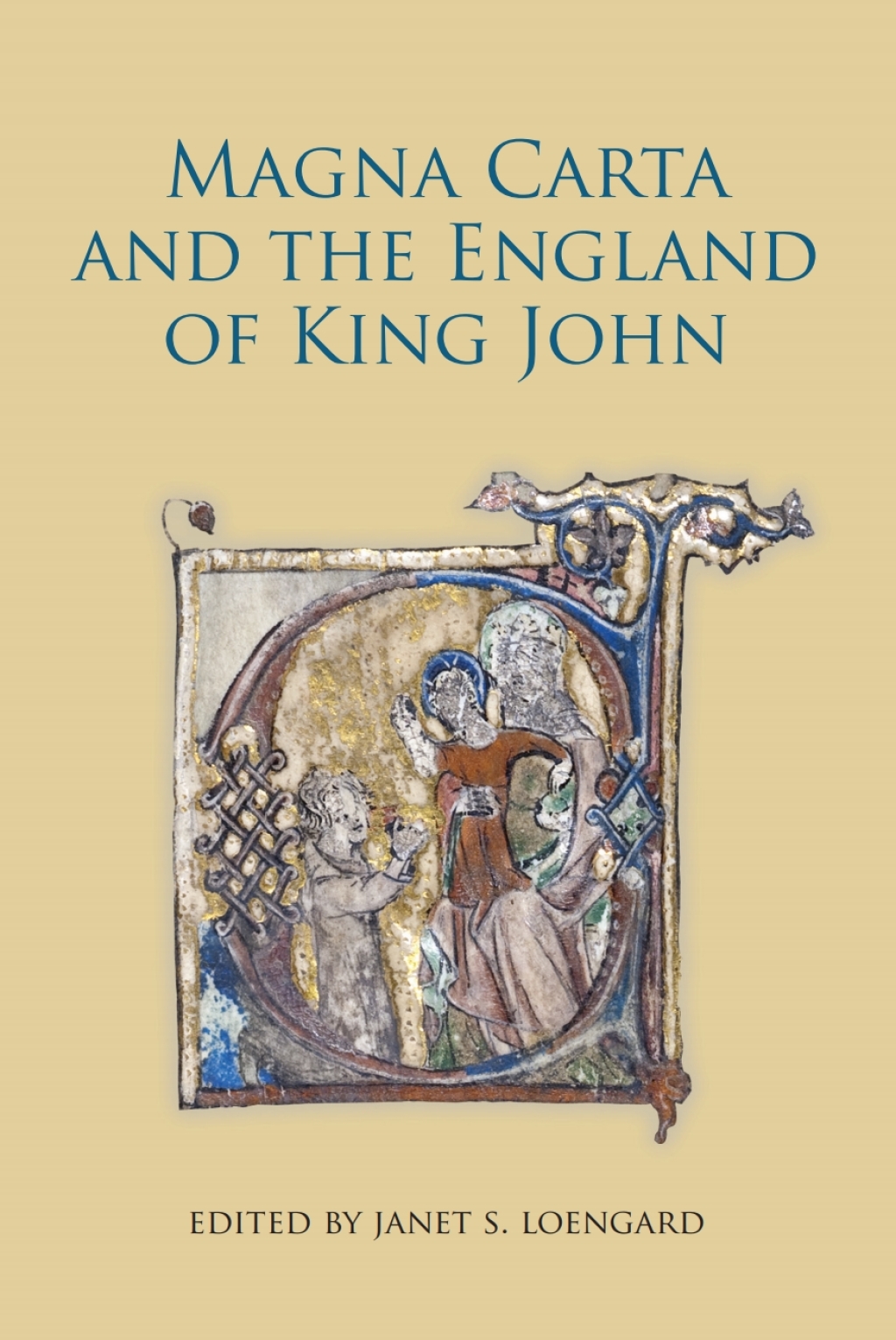 Magna Carta and the England of King John 1st Edition