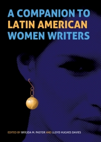 Immagine di copertina: A Companion to Latin American Women Writers 1st edition 9781855662360