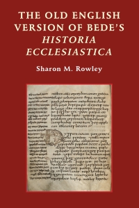 Omslagafbeelding: The Old English Version of Bede's <I>Historia Ecclesiastica</I> 9781843842736