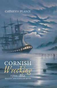 Cover image: Cornish Wrecking, 1700-1860 1st edition 9781843835554