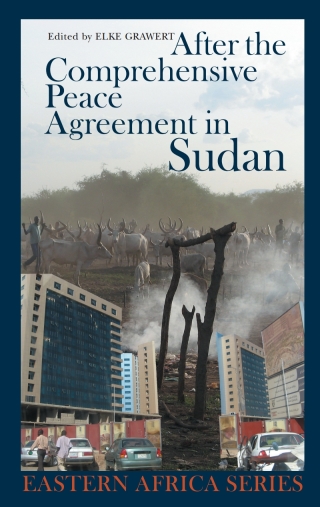 Cover image: After the Comprehensive Peace Agreement in Sudan 1st edition 9781847010223