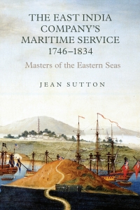 Cover image: The East India Company's Maritime Service, 1746-1834 1st edition 9781843835837