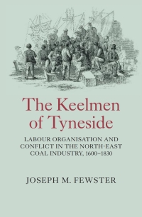 Cover image: The Keelmen of Tyneside 1st edition 9781843836322