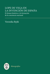 Immagine di copertina: Lope de Vega en la invención de España 1st edition 9781855662025