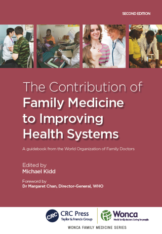 Immagine di copertina: The Contribution of Family Medicine to Improving Health Systems 1st edition 9781846195549