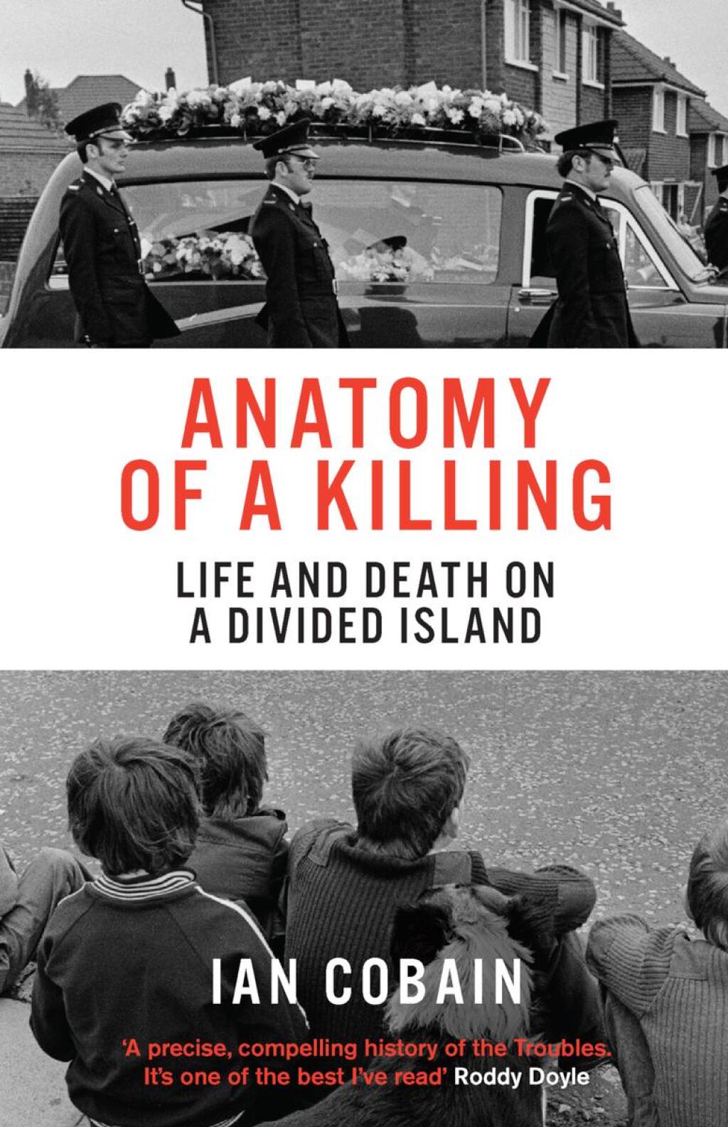 Anatomy of a Killing Life and Death on a Divided Island