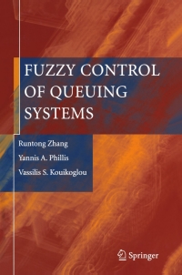 Imagen de portada: Fuzzy Control of Queuing Systems 9781849969307
