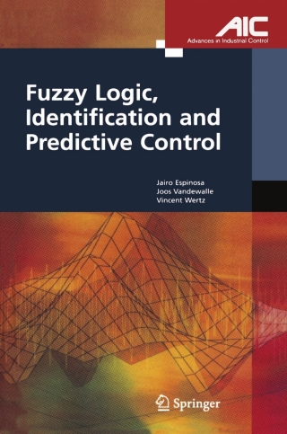 Titelbild: Fuzzy Logic, Identification and Predictive Control 9781849969314