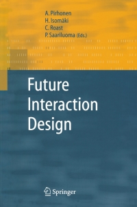 Immagine di copertina: Future Interaction Design 1st edition 9781852337919
