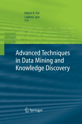 Cover image: Advanced Techniques in Knowledge Discovery and Data Mining 1st edition 9781852338671