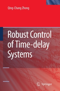 Cover image: Robust Control of Time-delay Systems 9781846282645