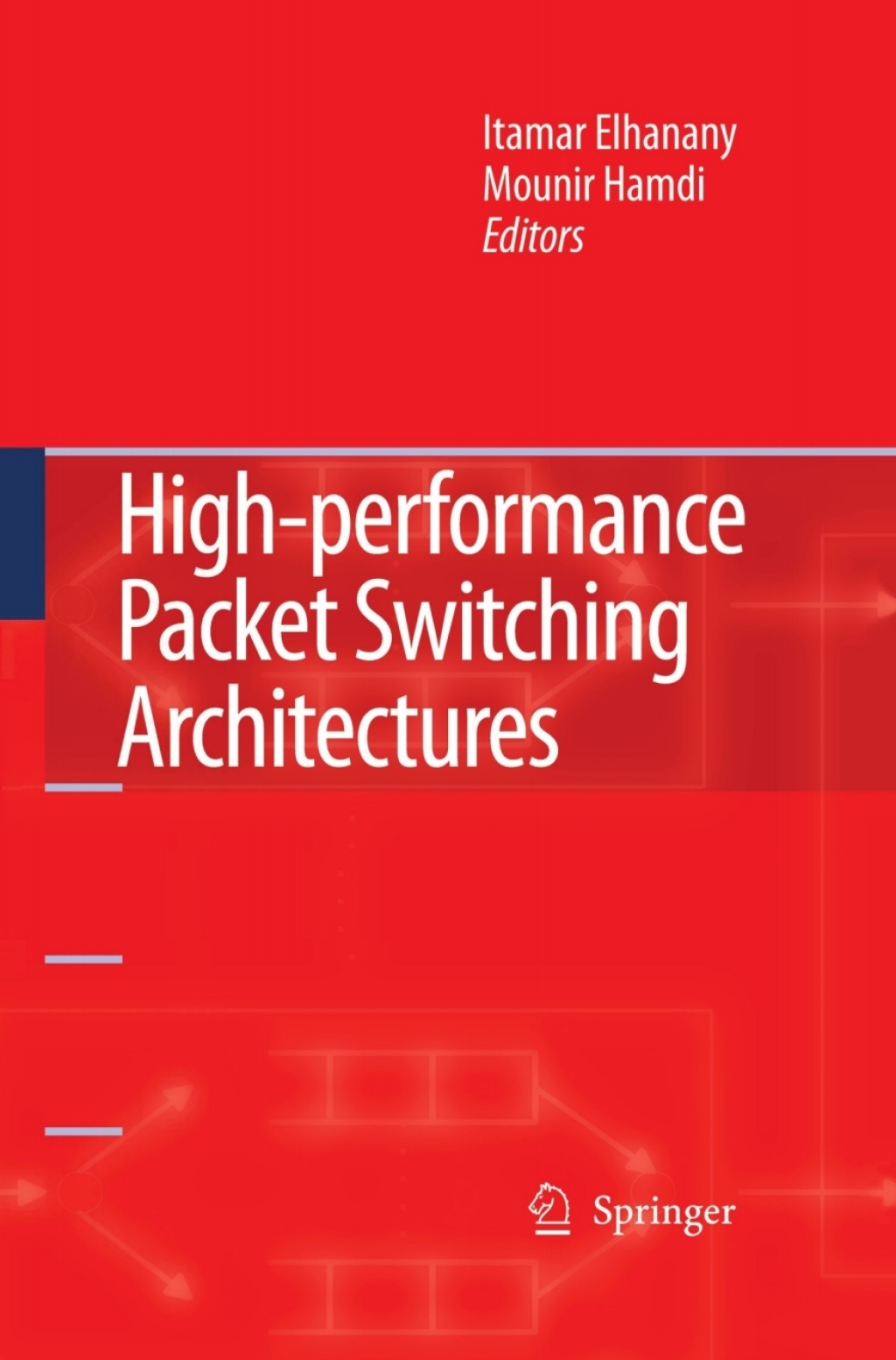 High-performance Packet Switching Architectures 1st Edition