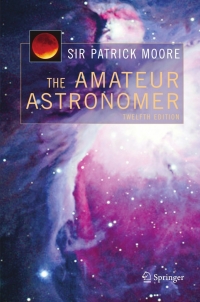 Cover image: The Amateur Astronomer 12th edition 9781852338787