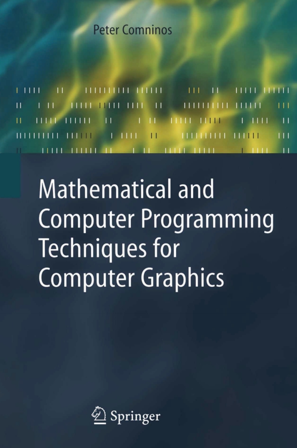 Mathematical and Computer Programming Techniques for Computer Graphics