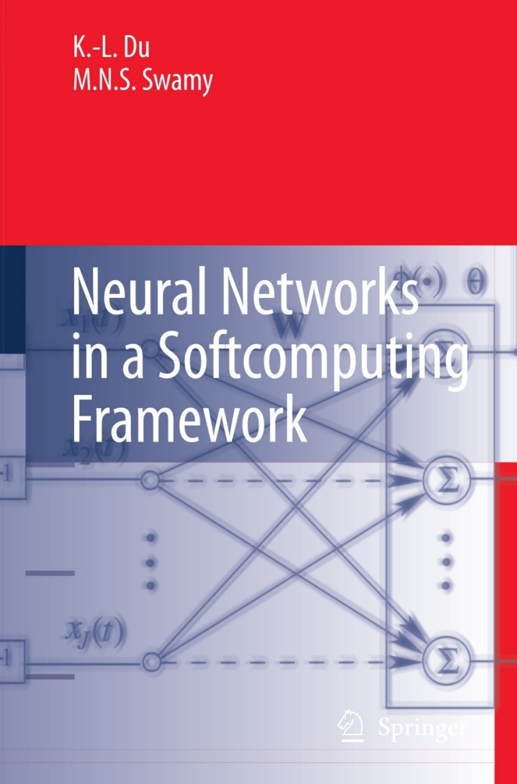 Neural Networks in a Softcomputing Framework