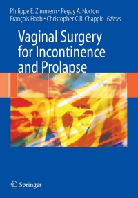 Imagen de portada: Vaginal Surgery for Incontinence and Prolapse 1st edition 9781852339128