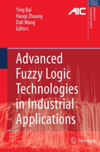 Titelbild: Advanced Fuzzy Logic Technologies in Industrial Applications 1st edition 9781846284687
